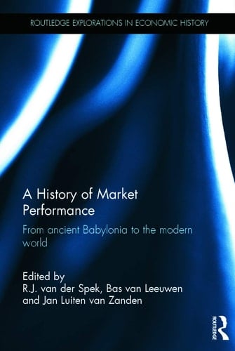 A History of Market Performance From Ancient Babylonia to the Modern World