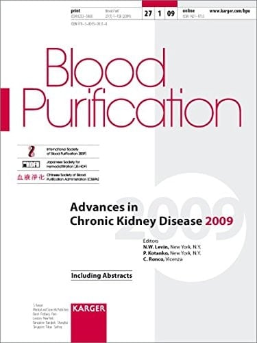Advances in Chronic Kidney Disease 2009 11th International Conference on Dialysis, Las Vegas, Nev. , January 2009