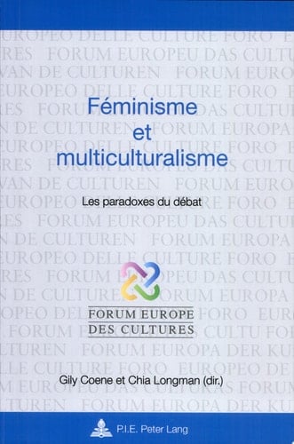 Féminisme et multiculturalisme les paradoxes du débat