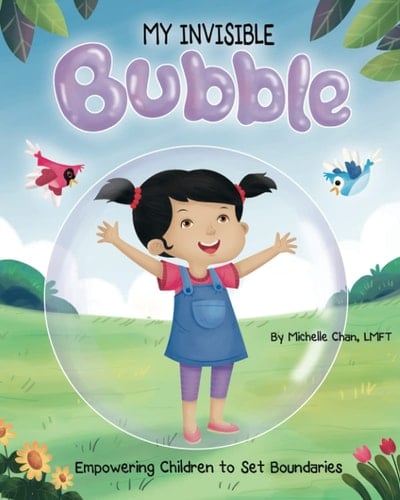 MY INVISIBLE Bubble Empowering Children to Set Boundaries