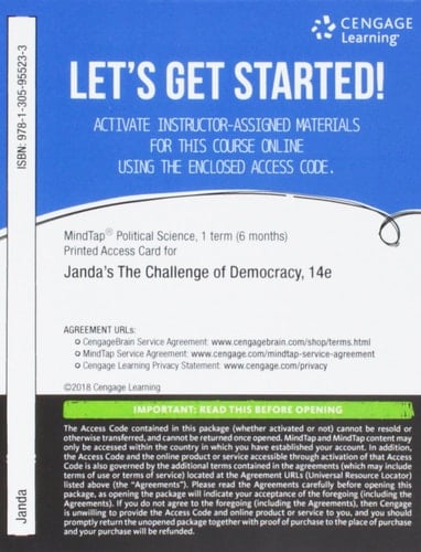 MindTap Political Science, 1 term (6 months) Printed Access Card for Janda/Berry/Goldman/Schildkraut/Manna's The Challenge of Democracy: American Government in Global Politics, 14th