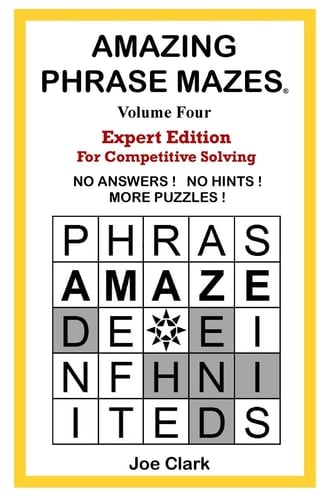 Amazing Phrase Mazes Volume 4 Expert Edition for Competitive Solving