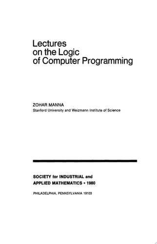 Lectures on the Logic of Computer Programming