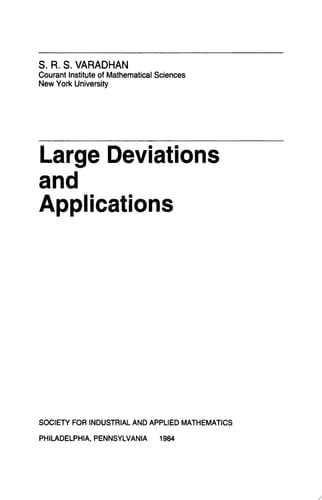 Large Deviations and Applications
