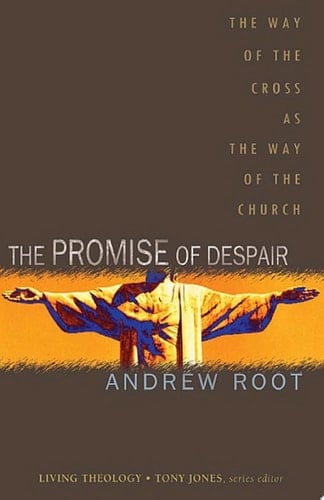 The Promise of Despair