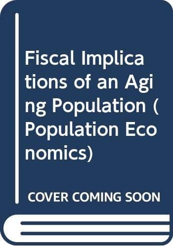 Fiscal Implications of an Aging Population (Population Economics)