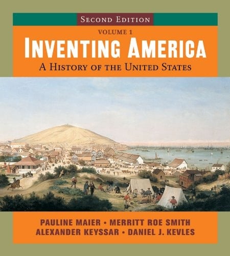 Inventing America A History of the United States