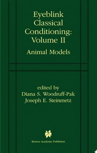 Eyeblink Classical Conditioning Volume 2 Animal Models