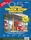 The Trucker's Friend - 2005 The National Truck Stop Directory