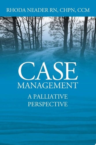 Case Management A Palliative Perspective