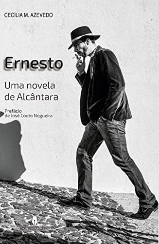 ERNESTO uma novela de Alcântara (Portuguese Edition)