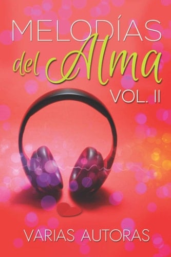 Melodías del Alma vol. II (Spanish Edition)