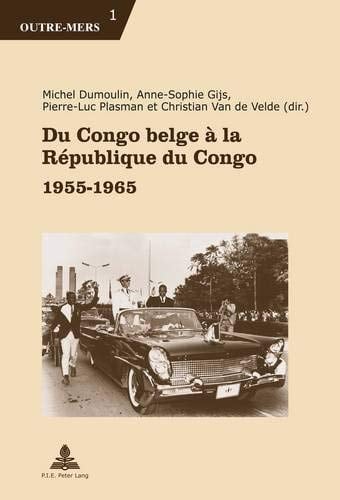 Du Congo belge à la République du Congo, 1955-1965