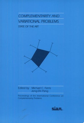 Complementarity and Variational Problems State of the Art