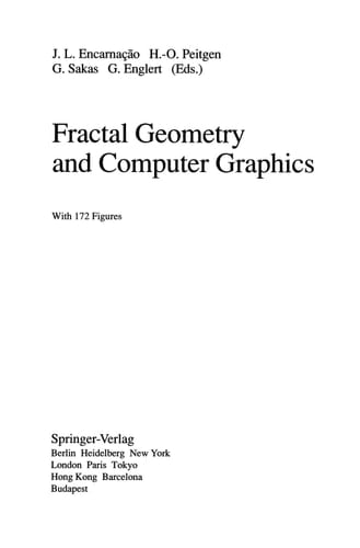 Fractal Geometry and Computer Graphics (Beitrage Zur Graphischen Datenverarbeitung)