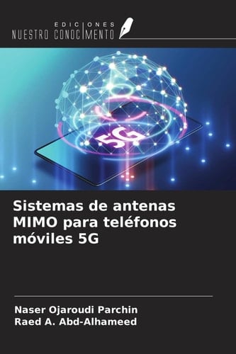Sistemas de antenas MIMO para teléfonos móviles 5G (Spanish Edition)