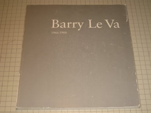 Barry Le Va, 1966-1988