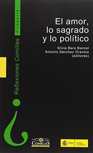 El amor, lo sagrado y lo político