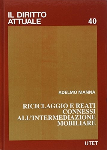 Riciclaggio e reati connessi all'intermediazione mobiliare