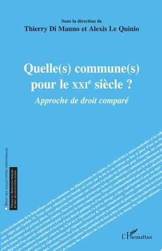 Quelle(s) commune(s) pour le XXIe siècle ? Approche de droit comparé