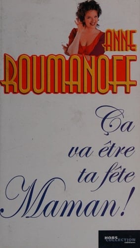 Ca va être ta fête, Maman !