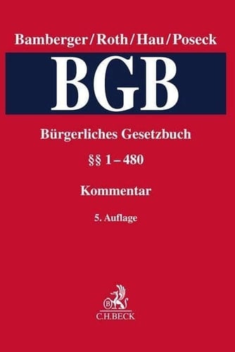 Bürgerliches Gesetzbuch Band 1: §§ 1-480 Kommentar