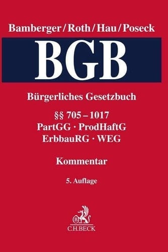 Bürgerliches Gesetzbuch: Paragrafen 705-1017, PartGG, ProdHaftG, ErbbauRG, WEG