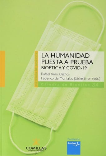 La humanidad puesta a prueba bioética y COVID-19