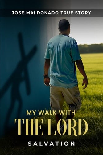 MY WALK WITH THE LORD: SALVATION