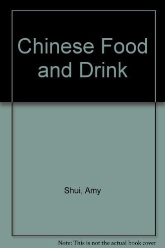 Chinese Food and Drink