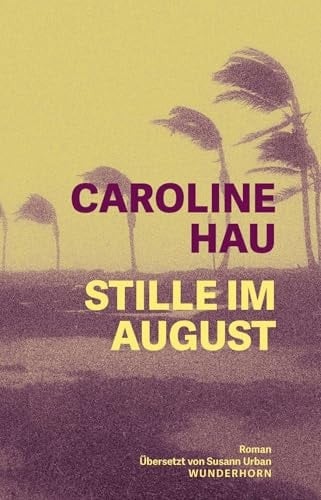 Stille im August Roman