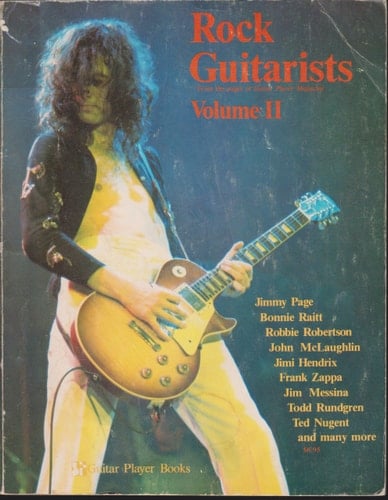 Rock Guitarists From the Pages of Guitar Player Magazine
