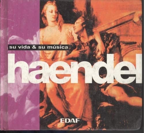 Haendel Buch. / [Trad.: Guillermo Solana]