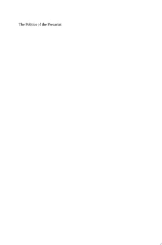 The Politics of the Precariat: From Populism to Lulista Hegemony From Populism to Lulista Hegemony