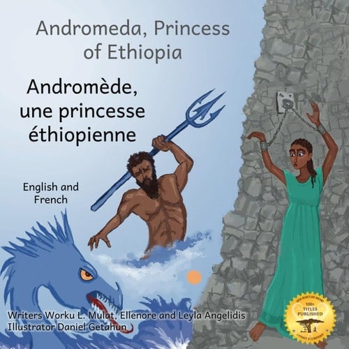 Andromeda, Princess of Ethiopia: The Legend in the Stars in French and English