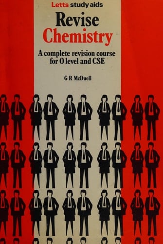 Revise Chemistry A Complete Revision Course for O Level and CSE