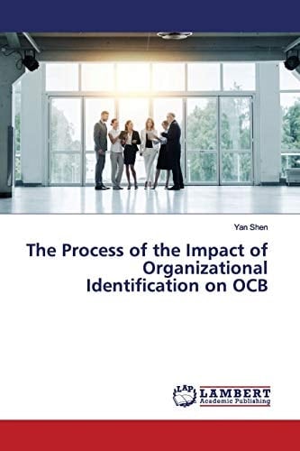 The Process of the Impact of Organizational Identification on OCB