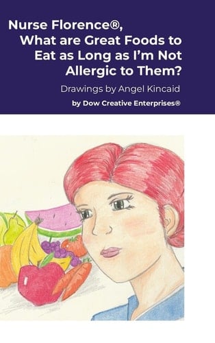 Nurse Florence®, What Are Great Foods to Eat As Long As I'm Not Allergic to Them?
