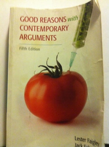 Good Reasons with Contemporary Arguments (5th Edition)