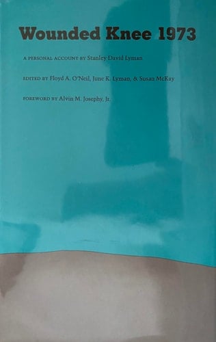 Wounded Knee 1973: A Personal Account