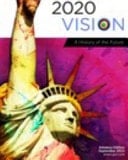 2020 Vision: a History of the Future