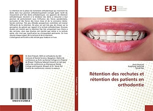 Rétention des rechutes et rétention des patients en orthodontie (French Edition)