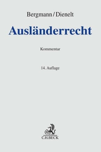 Ausländerrecht Aufenthaltsgesetz, Freizügigkeitsgesetz/EU und ARB 1/80 (Auszug), Europäische Menschenrechtskonvention (Auszug), Grundrechtecharta und Artikel 16a GG, Asylgesetz : Kommentar