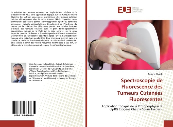 Spectroscopie de Fluorescence des Tumeurs Cutanées Fluorescentes: Application Topique de la Protoporphyrin IX (PpIX) Exogène Chez la Souris Hairless