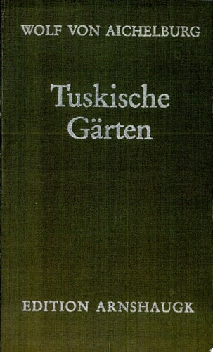 Tuskische Gärten Gedichte