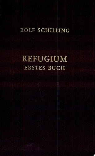 Refugium. Erstes Buch