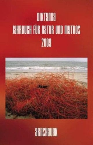 Diktynna: Jahrbuch für Natur und Mythos