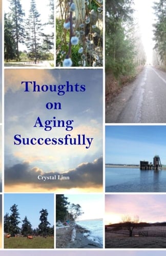 Thoughts on Aging Successfully