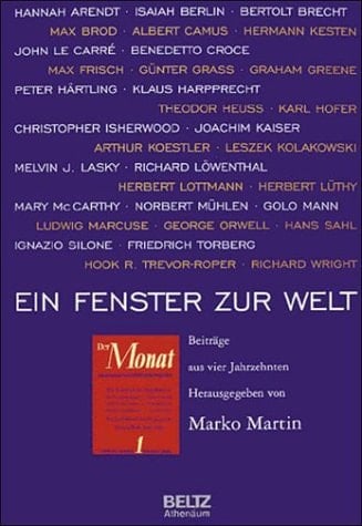Ein Fenster zur Welt die Zeitschrift "Der Monat" : Beiträge aus vier Jahrzehnten