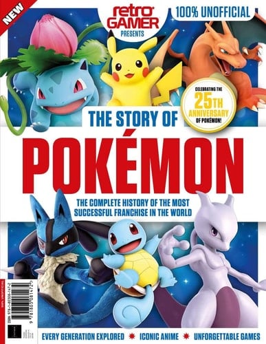 The Story of Pokémon The Complete History of the Most Successful Franchise in the World